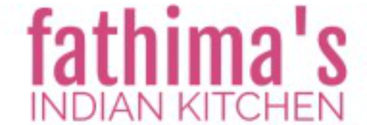 Fathima’s Indian Kitchen